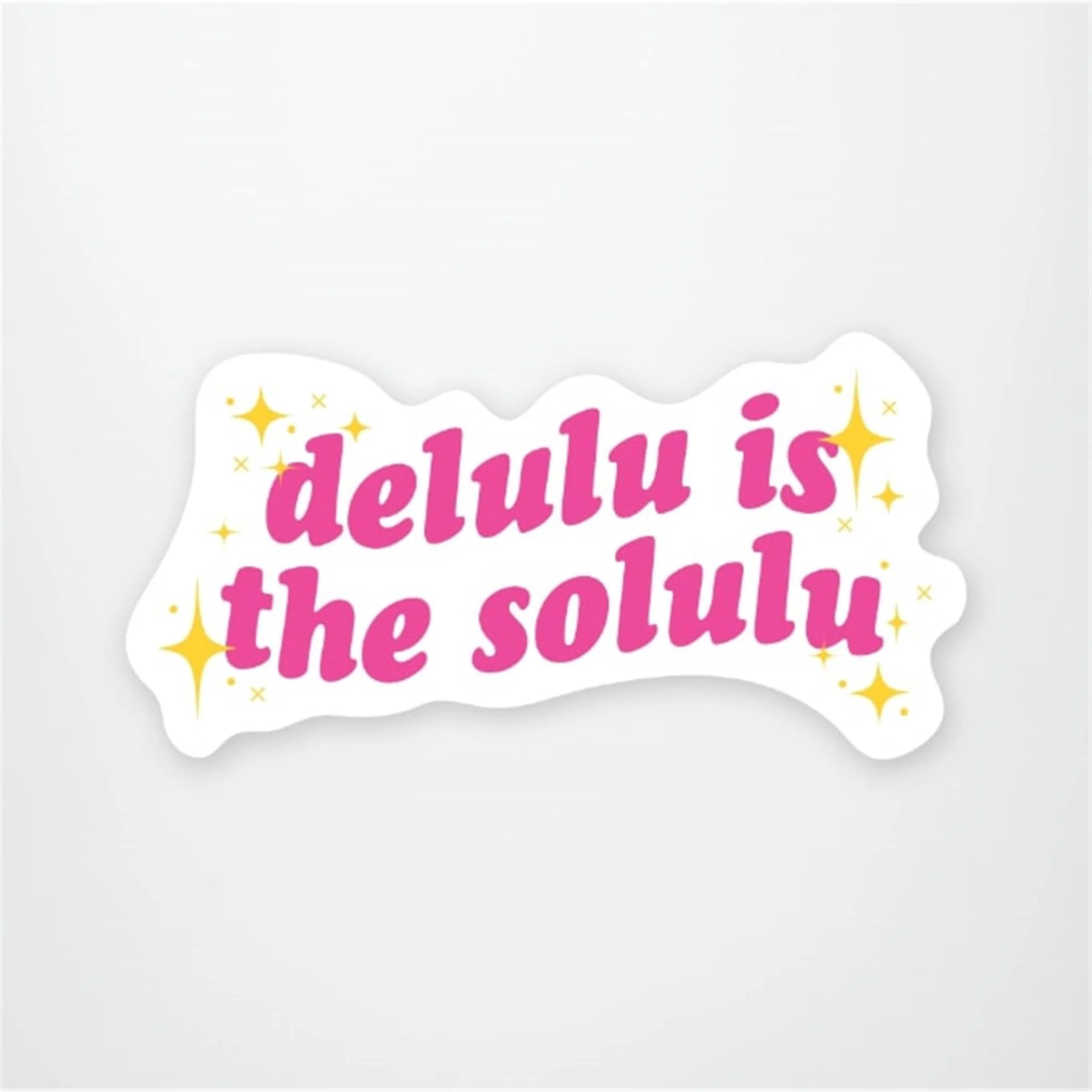 Delulu is the Solulu Vinyl Sticker